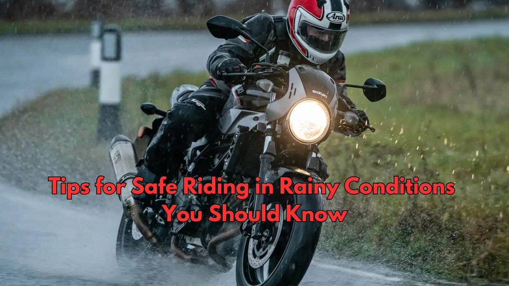 10 Tips for Safe Riding in Rainy Conditions You Should Know